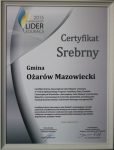 Certyfikat srebrny - Ożarów Mazowiecki Samorządowym Liderem Edukacji 2015
